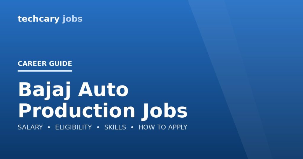 Bajaj Auto Production Jobs in India 2026