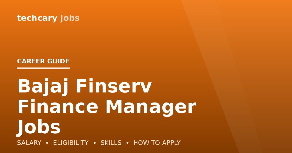 Bajaj Finserv Finance Manager Jobs in India 2026