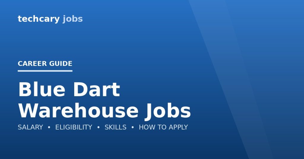 Blue Dart Warehouse Jobs in India 2026 Blue Dart Warehouse Jobs in India 2026