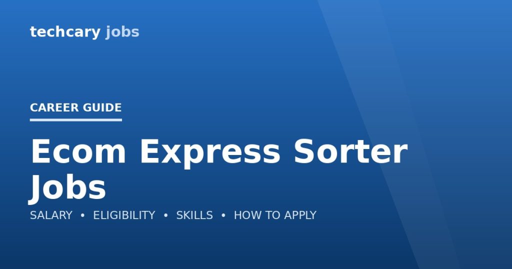 Ecom Express Sorter Jobs in India 2026