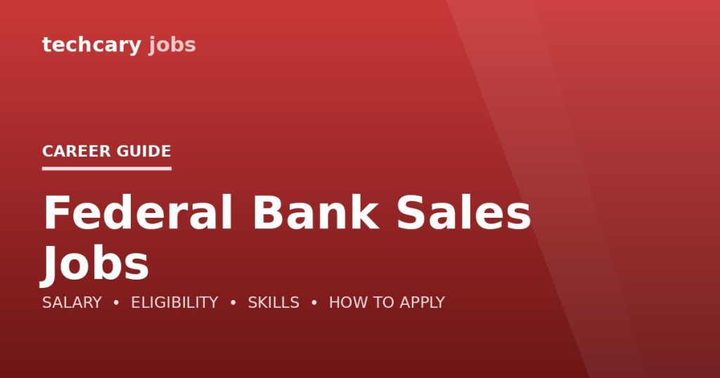 Federal Bank Sales Jobs in India 2026 Federal Bank Sales Jobs in India 2026