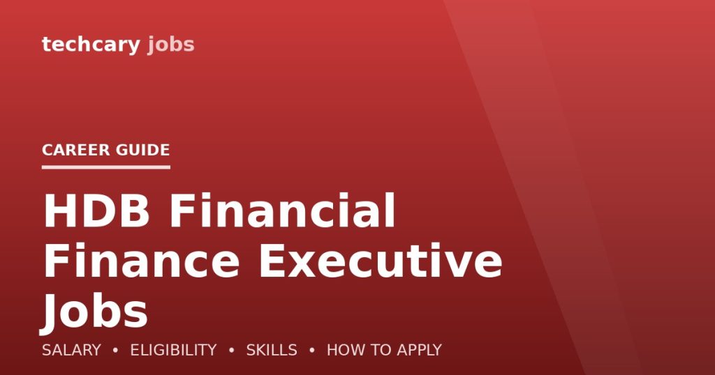 HDB Financial Finance Executive Jobs in India 2026 HDB Financial Finance Executive Jobs in India 2026