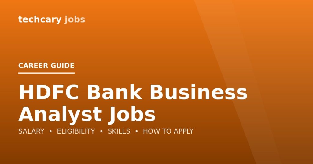 HDFC Bank Business Analyst Jobs in India 2026