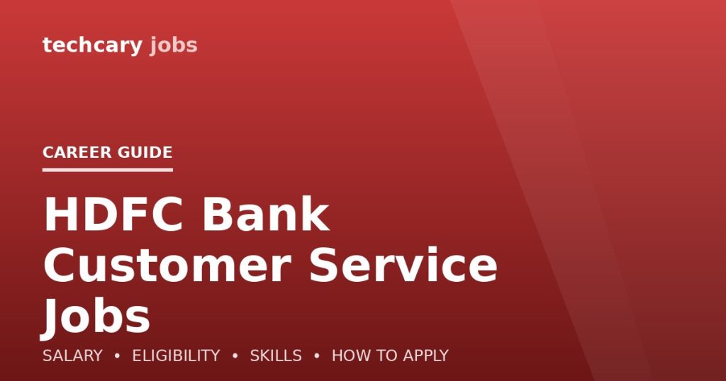 HDFC Bank Customer Service Jobs in India 2026
