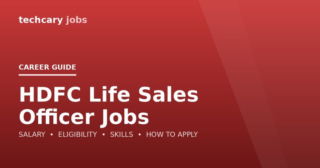 HDFC Life Sales Officer Jobs in India 2026