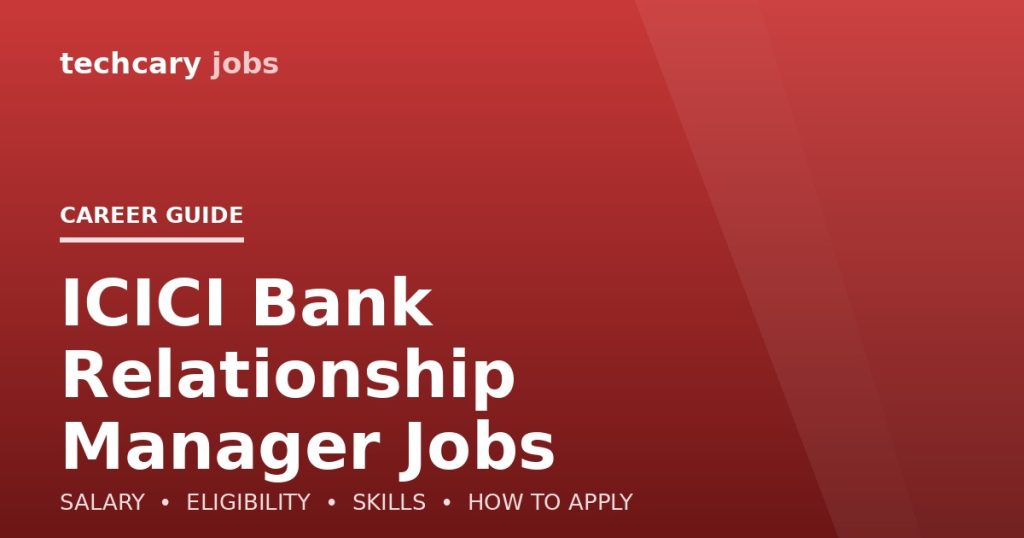 ICICI Bank Relationship Manager Jobs in India 2026