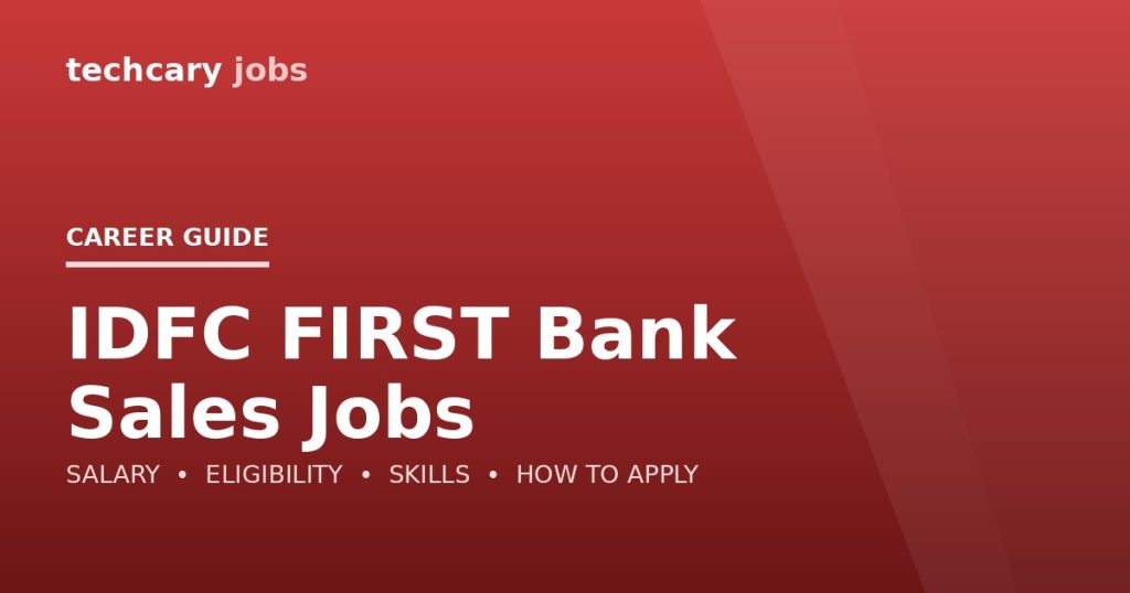 IDFC FIRST Bank Sales Jobs in India 2026