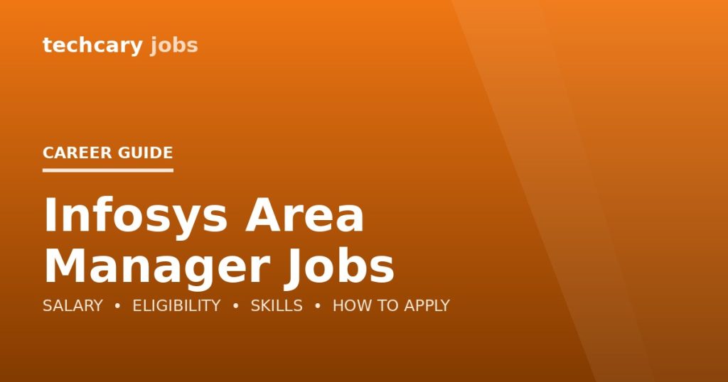Infosys Area Manager Jobs in India 2026 Infosys Area Manager Jobs in India 2026