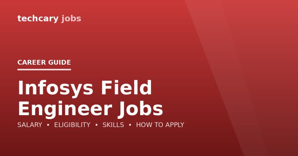 Infosys Field Engineer Jobs in India 2026