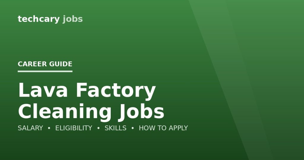 Lava Factory Cleaning Jobs in India 2026