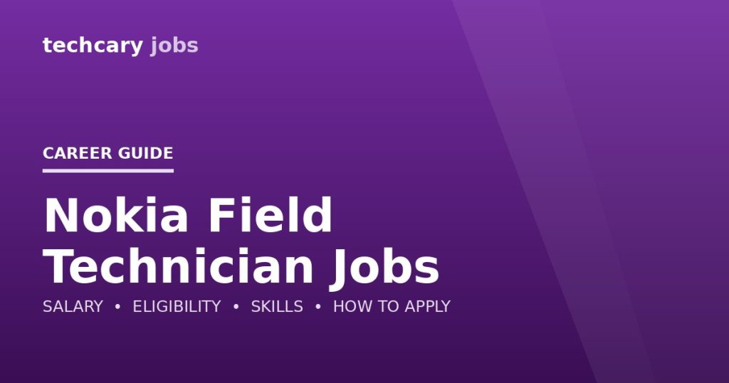 Nokia Field Technician Jobs in India 2026 Nokia Field Technician Jobs in India 2026