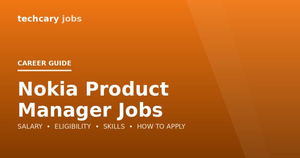 Nokia Product Manager Jobs in India 2026 Nokia Product Manager Jobs in India 2026