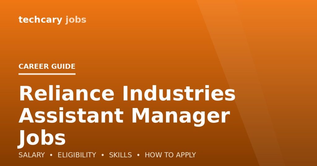 Reliance Industries Assistant Manager Jobs in India 2026