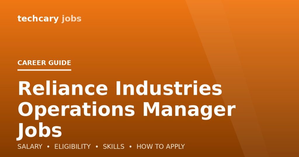 Reliance Industries Operations Manager Jobs in India 2026