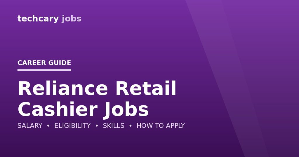 Reliance Retail Cashier Jobs in India 2026