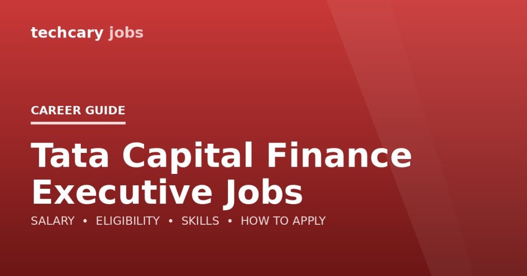 Tata Capital Finance Executive Jobs in India 2026