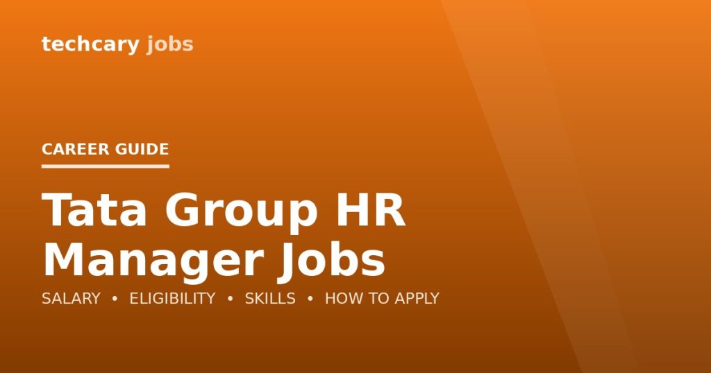 Tata Group HR Manager Jobs in India 2026 Tata Group HR Manager Jobs in India 2026