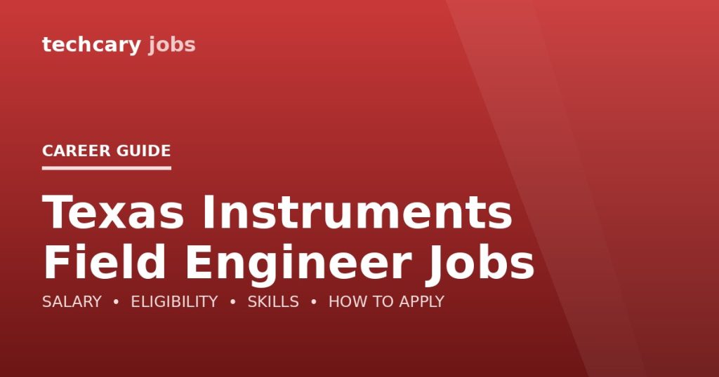 Texas Instruments Field Engineer Jobs in India 2026