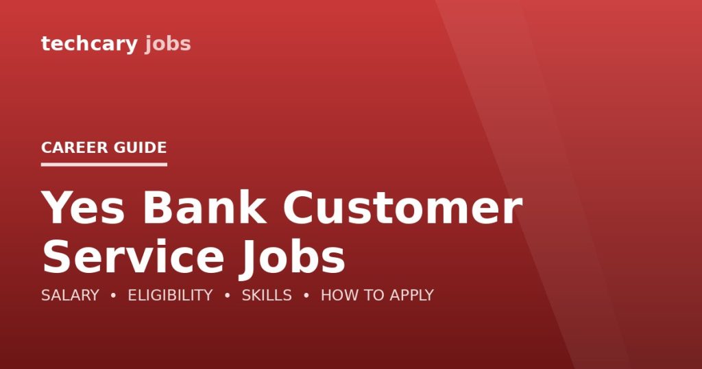 Yes Bank Customer Service Jobs in India 2026 Yes Bank Customer Service Jobs in India 2026